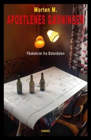 Omslag: "Apostlenes gærninger : påskekrim fra Østerdalen" av Morten M. Kristiansen