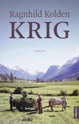 Omslag: "Krig : roman" av Ragnhild Kolden