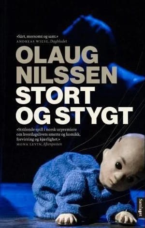 Omslag: "Stort og stygt : drama" av Olaug Nilssen