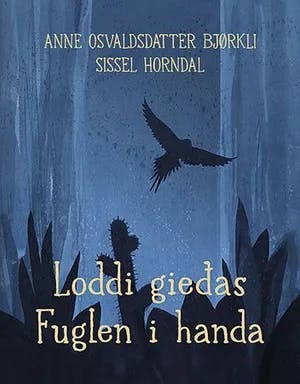 Omslag: "Loddi giedas" av Anne Osvaldsdatter Bjørkli