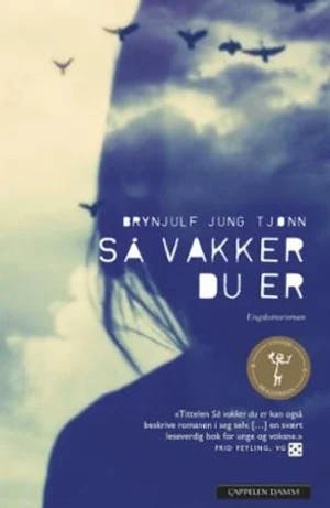 Omslag: "Så vakker du er : ungdomsroman" av Brynjulf Jung Tjønn