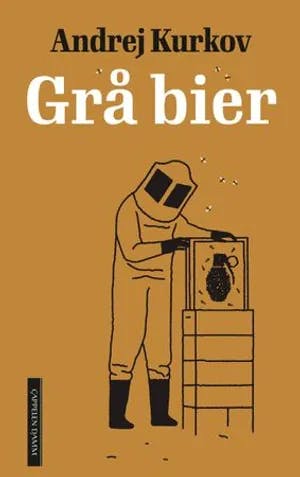 Omslag: "Grå bier" av Andrej Kurkov