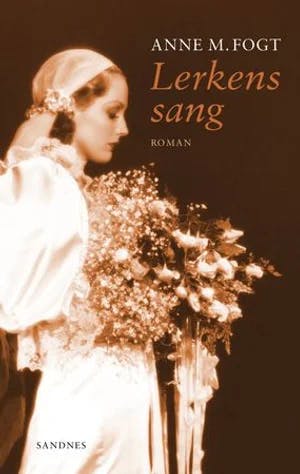 Omslag: "Lerkens sang" av Anne M. Fogt