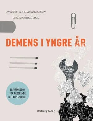 Omslag: "Demens i yngre år" av Anne Torhild Sandvik Pedersen