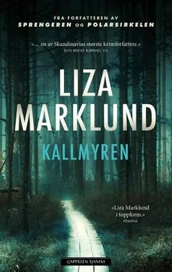 Omslag: "Kallmyren" av Liza Marklund